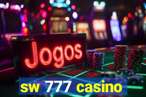 sw 777 casino